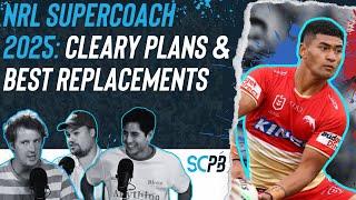 SC Playbook - NRL Supercoach 2025, Cleary plans and halfback replacements