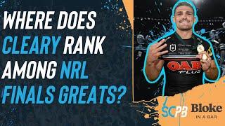 NRL 2024 - Where does Nathan Cleary rank among NRL finals greats?