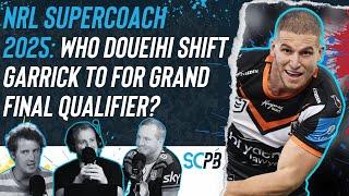 SC Playbook - NRL Supercoach 2025, who Doueihi shift Garrick to?