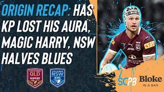 State of Origin 2025 - Has KP lost his aura, magic Harry, NSW halves Blues