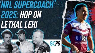 SC Playbook - NRL Supercoach 2025, Hop on lethal Lehi