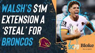 NRL 2024 - Reece Walsh $1m tag a &#39;steal&#39; for Broncos