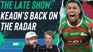 The Late Show: NRL Supercoach, does Keaon&#39;s middle move make him a must?