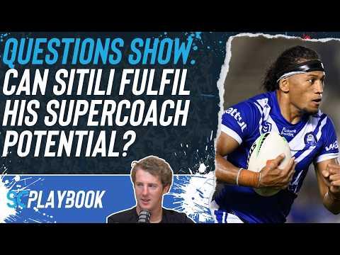 NRL Supercoach 2026: Q+A, can Sitili fulfil his Supercoach potential?