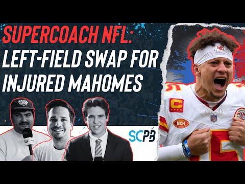 SC Playbook: Supercoach NFL, left-field swap for injured Mahomes