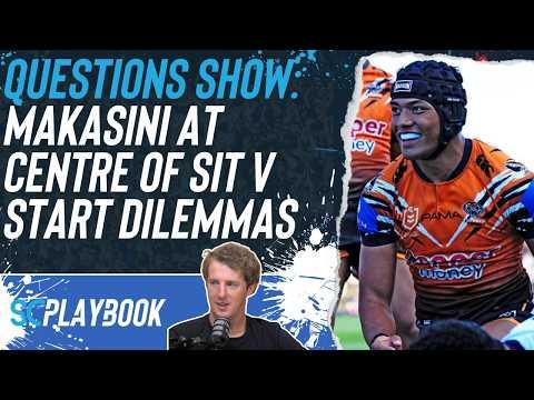 NRL Supercoach 2026: Q+A, Makasini at centre of sit v start dilemmas