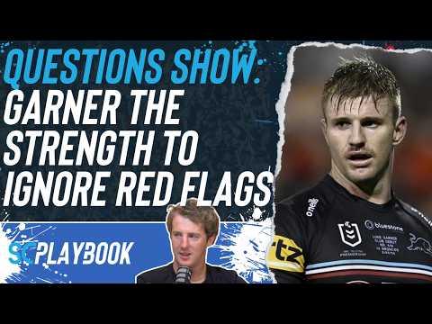 NRL Supercoach 2026: Q+A, Garner the strength to ignore red flags