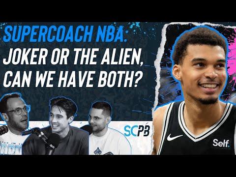 SC Playbook: Supercoach NBA, Joker or the Alien, can we have both?