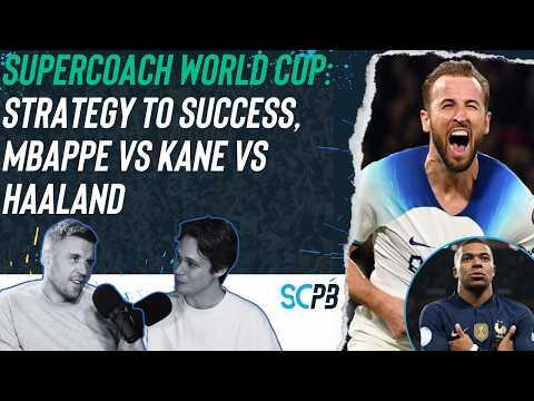 SC Playbook: Supercoach World Cup, strategy to success, Mbappe vs Kane vs Haaland