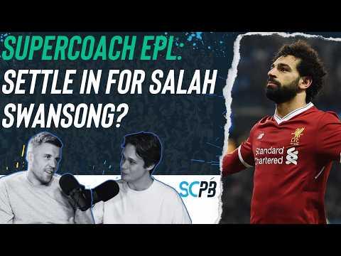 SC Playbook: Supercoach EPL, settle in for Salah swansong
