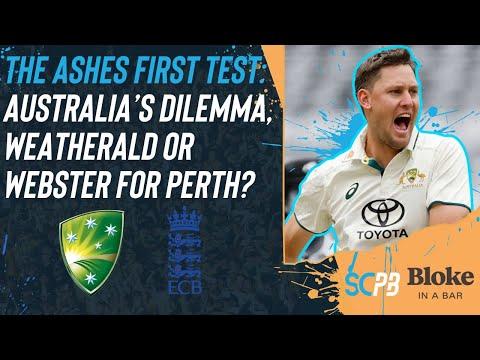 The Ashes 2025: Australia's selection dilemma for first Ashes Test v England