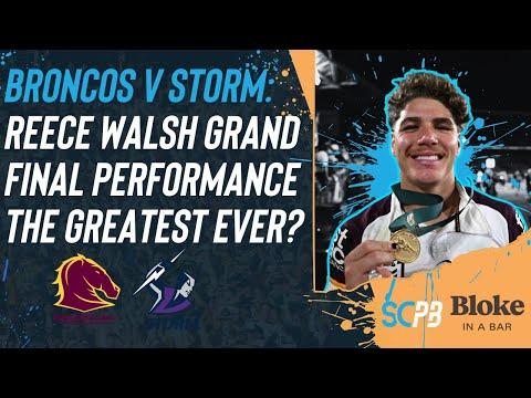 NRL 2025 grand final: Broncos v Storm, Reece Walsh GF performance the greatest ever?