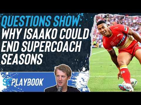 NRL Supercoach 2026: Q+A, why Isaako could end Supercoach seasons