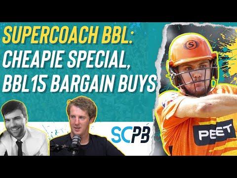 SC Playbook: Supercoach BBL cheapie special, BBL15 bargain buys