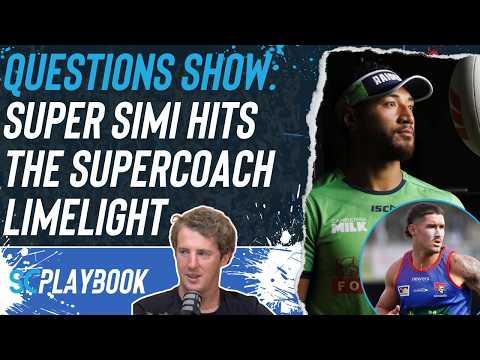NRL Supercoach 2026: Q+A, super Simi hits the Supercoach limelight