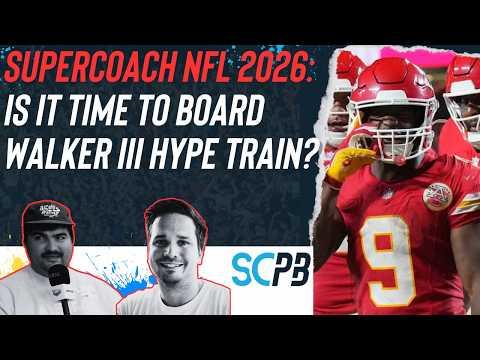 SC Playbook: Supercoach NFL, is it time to board Walker III hype train?