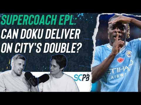 SC Playbook: Supercoach EPL, can Doku deliver on City's double?
