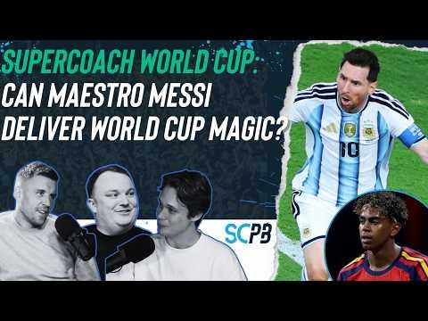 #50: Supercoach World Cup, can Maestro Messi deliver final magic trick?
